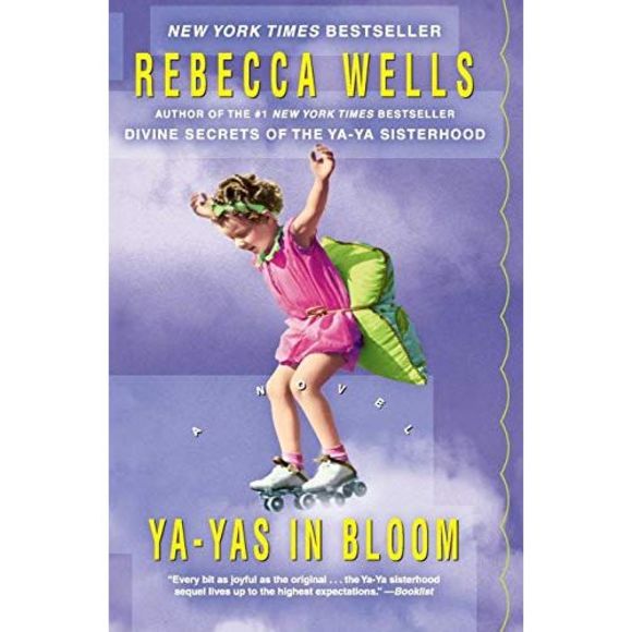 YA-Yas in Bloom -- Rebecca Wells - Picture 2 of 3
